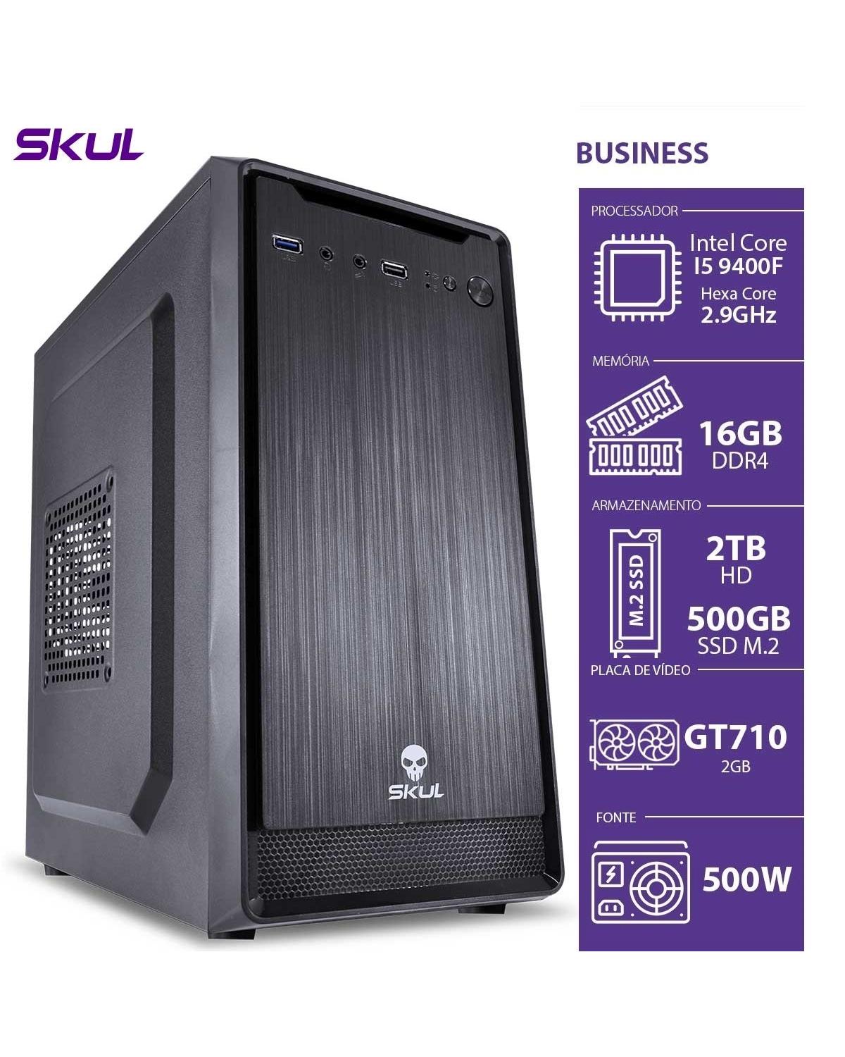 COMPUTADOR BUSINESS B500 - I5-9400F 2.9GHZ 16GB DDR4 SSD M.2 500GB HD 2TB GT 710 2GB FONTE 500W PFC ATIVO