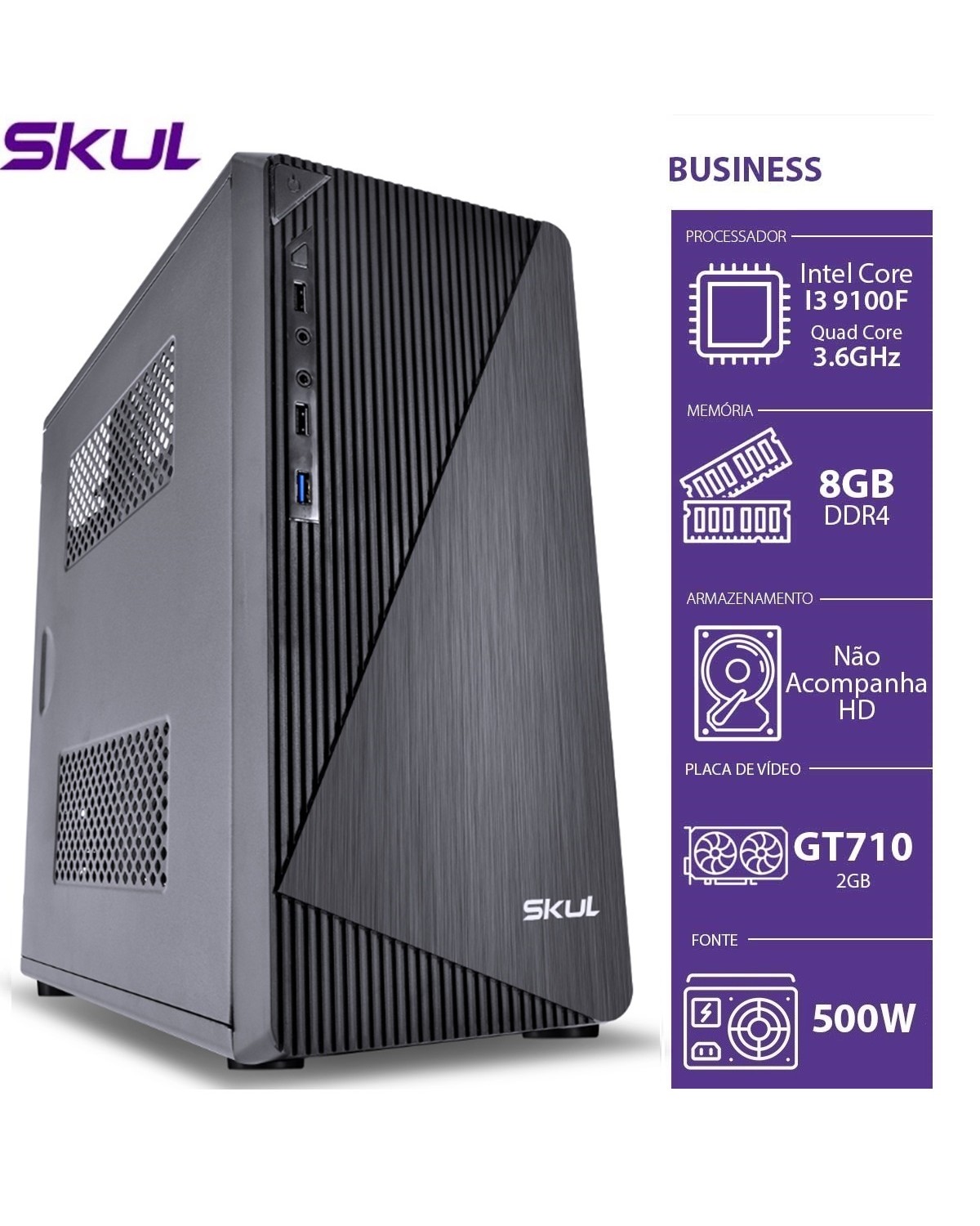 COMPUTADOR BUSINESS B300 - I3 9100F 3.6GHZ MEM 8GB DDR4 SEM HD/SSD GT710 2GB FONTE 500W