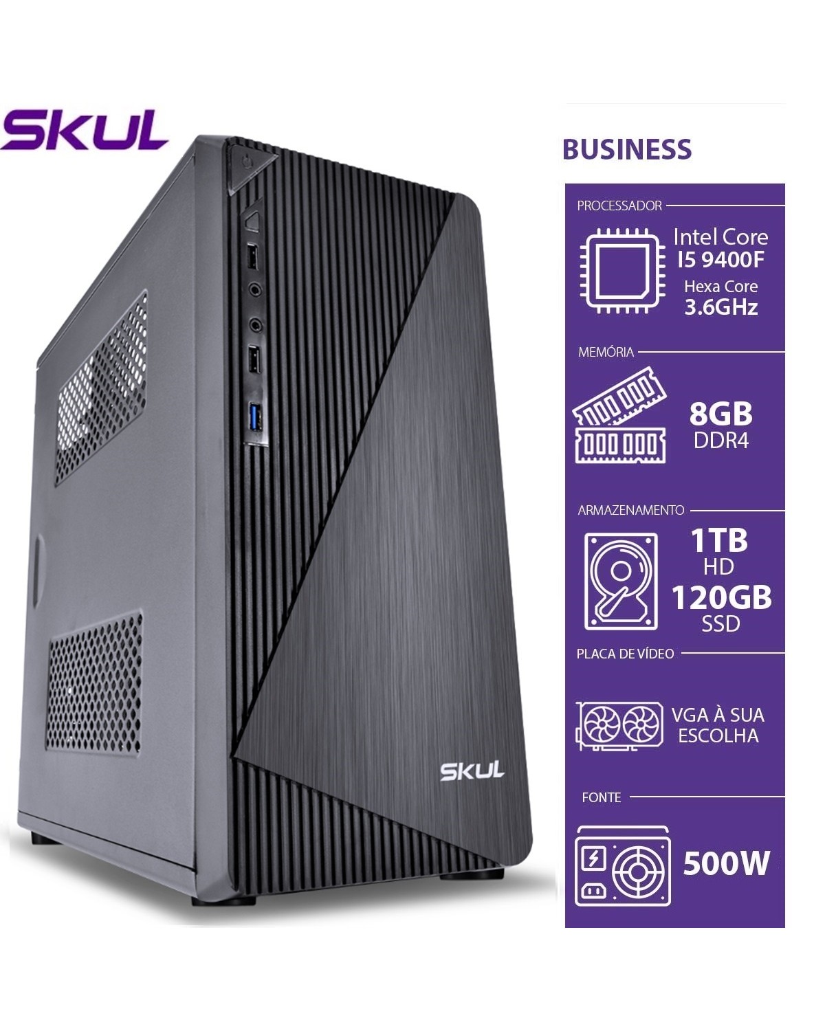 COMPUTADOR BUSINESS B500 - I5 9400F 2.9GHZ MEM 8GB DDR4 SSD 120GB HD 1TB SEM VÍDEO INTEGRADO FONTE 500W