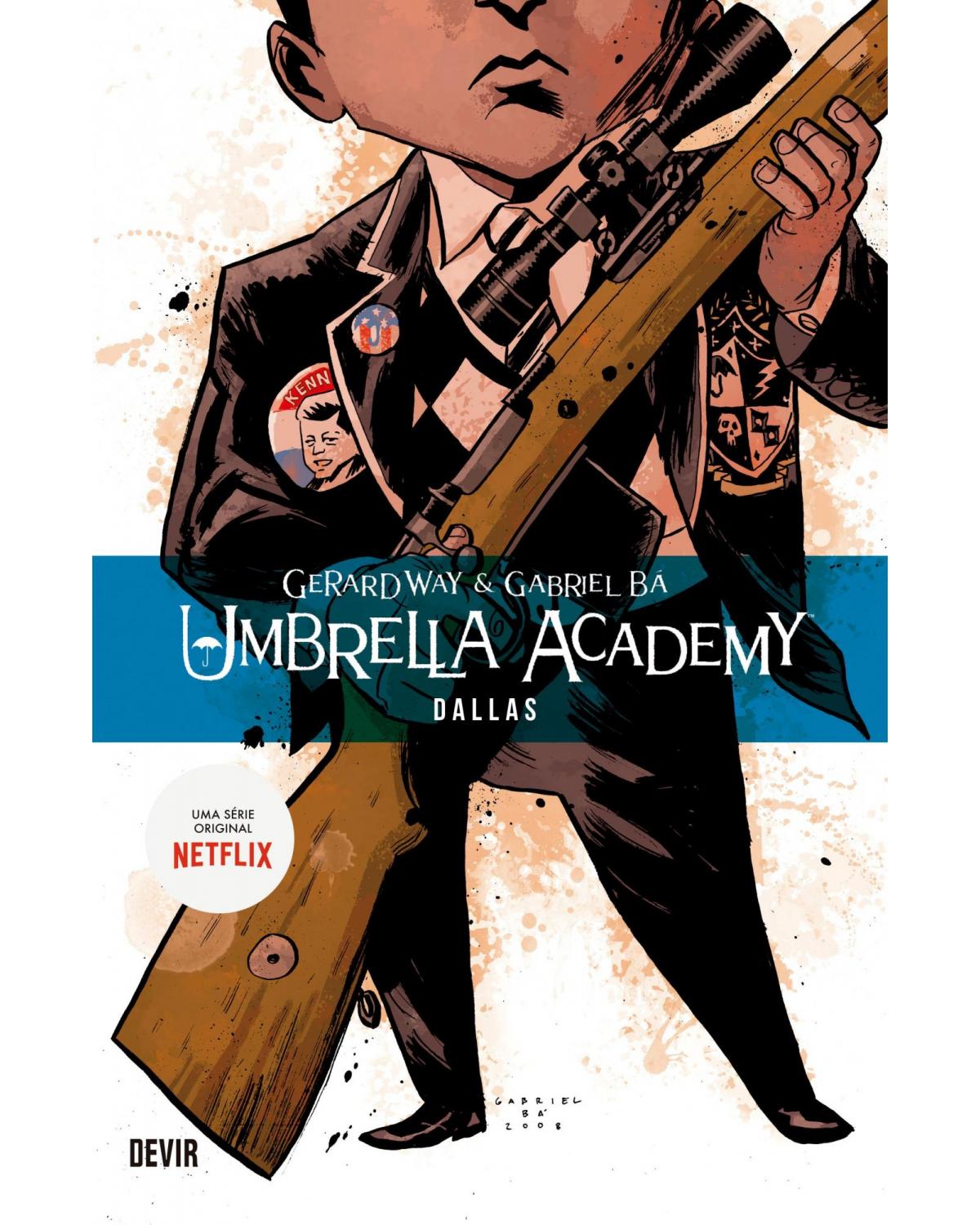 Umbrella Academy volume 2: Dallas - 3ª Edição | 2020