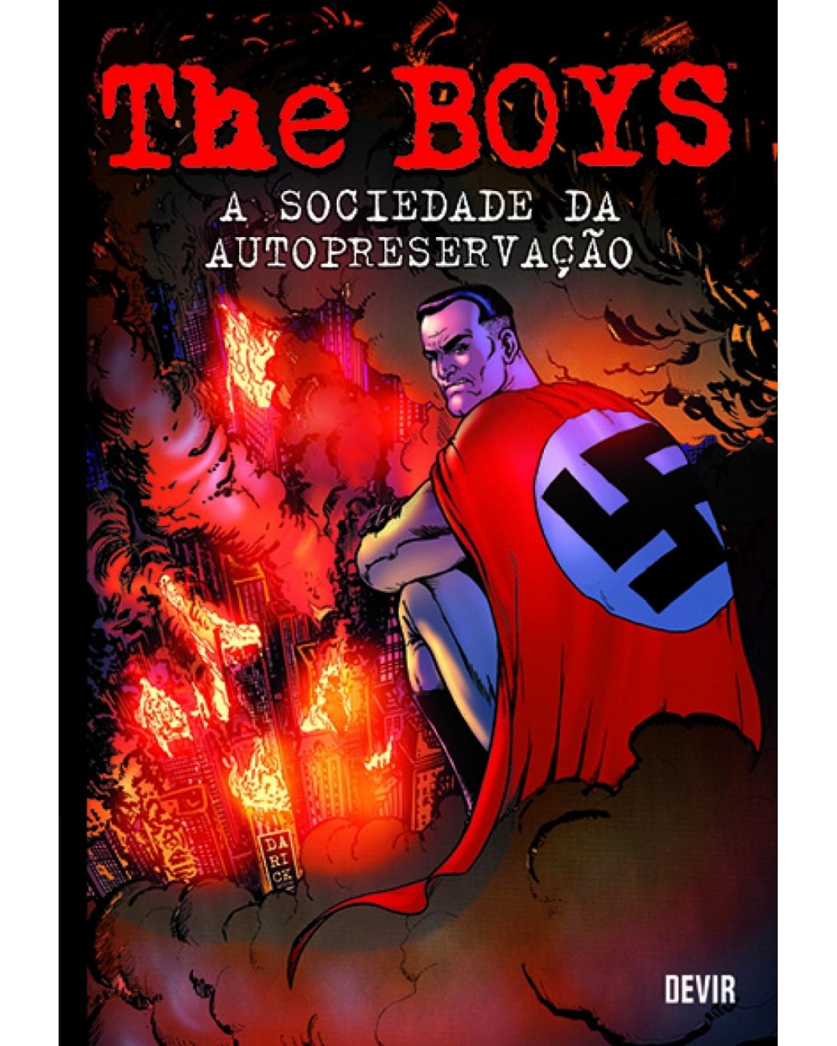 The Boys volume 6: A Sociedade da Autopreservação - 1ª Edição | 2017