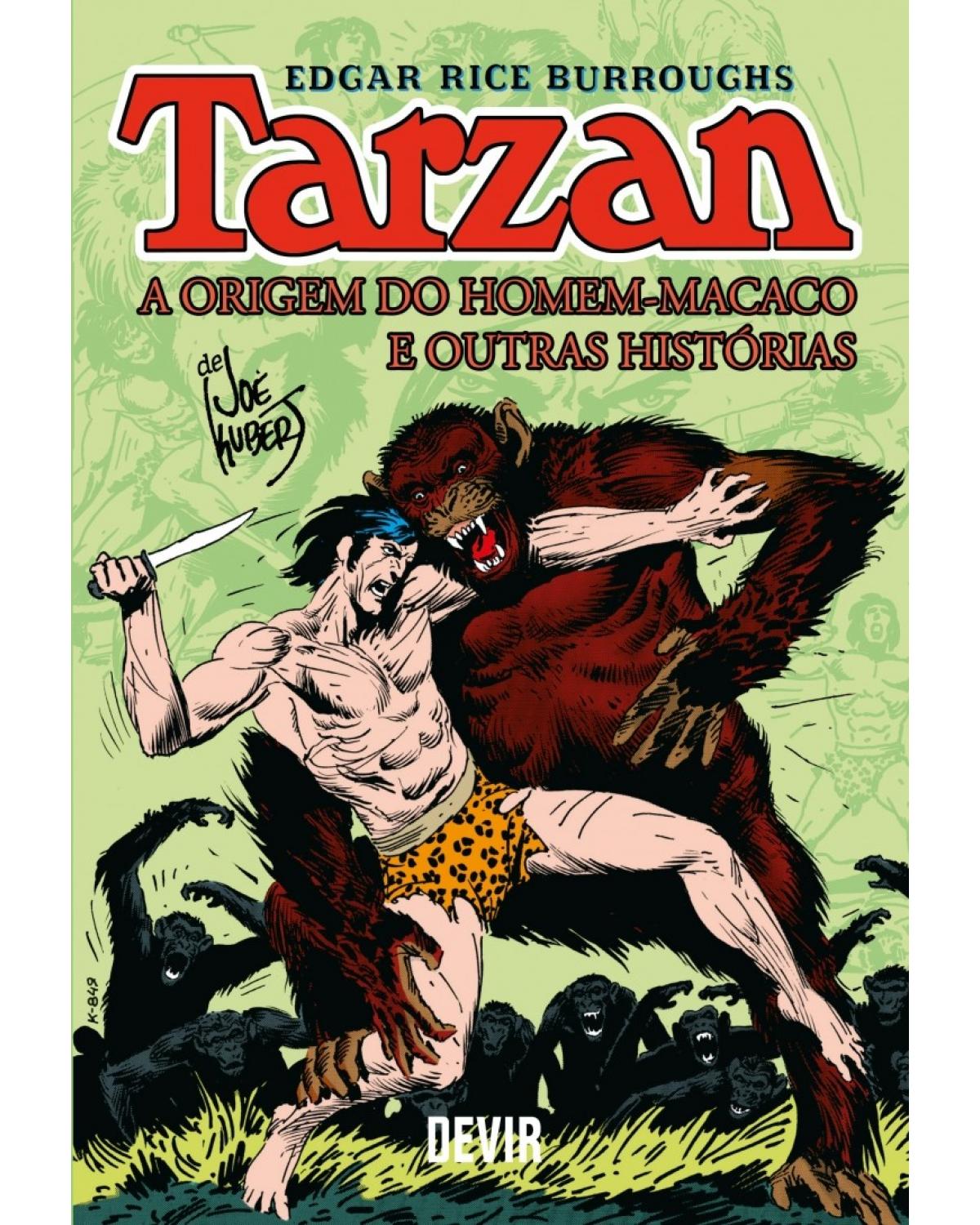 Tarzan: a origem do homem-macaco e outras histórias - 2ª Edição | 2018