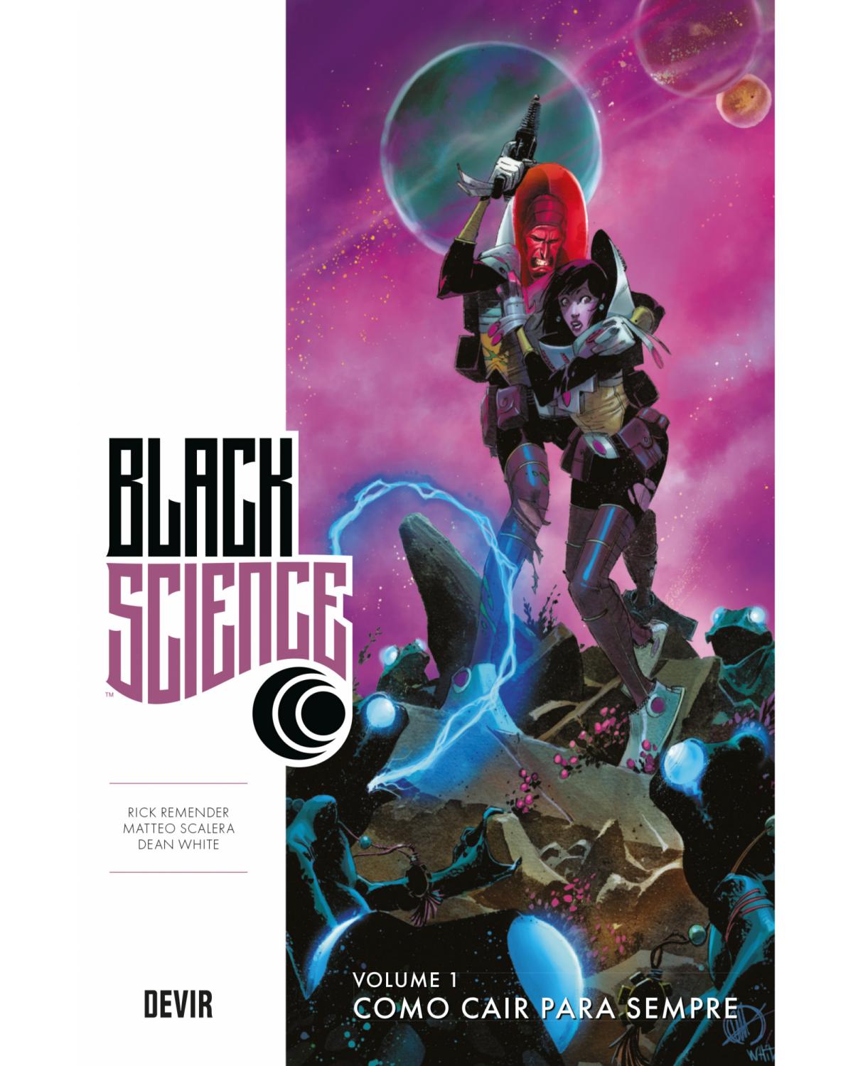 Black Science volume 1: Como cair para sempre - 1ª Edição | 2019